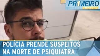 Suspeitos de matar médico mineiro com tiro na cabeça são presos em SP | Primeiro Impacto (15/04/24)