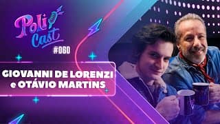 GIOVANNI DE LORENZI E OTÁVIO MARTINS | LUCA E ROGER - POLICAST #60