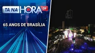 Esplanada dos Ministérios teve grande festa para comemorar o aniversário de Brasília | Tá na hora DF