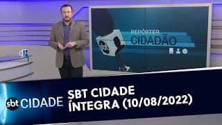 SBT Cidade - Íntegra (10/08/2022)