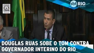 Douglas Ruas sobe o tom contra governador interino do Rio