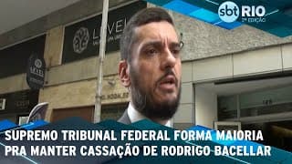 Supremo Tribunal Federal forma maioria pra manter cassação de Rodrigo Bacellar