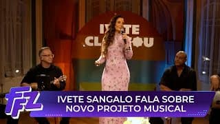Ivete Sangalo anuncia projeto de samba | Fofocalizando 18/06/25