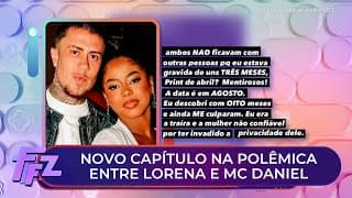 Lorena Maria se pronuncia sobre MC Daniel e polêmica ganha novo capítulo | Fofocalizando 16/12/25