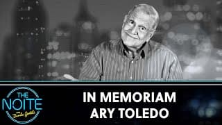 In Memoriam - Ary Toledo | The Noite (14/10/24)