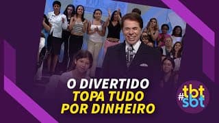 O divertido Topa Tudo Por Dinheiro | TBTSBT