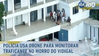 Polícia usa drone para monitorar traficante no Morro do Vidigal
