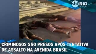 Criminosos são presos após tentativa de assalto na Avenida Brasil