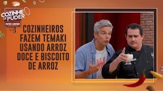 Arroz doce e biscoito de arroz viram ingredientes de temaki | Cozinhe se Puder (25/06/22)