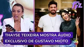 Gustavo Mioto revela se voltou a ter contato com Ana Castela | Fofocalizando 12/05/26
