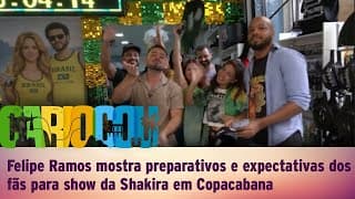 Felipe Ramos mostra preparativos e expectativas dos fãs para show da Shakira em Copacabana