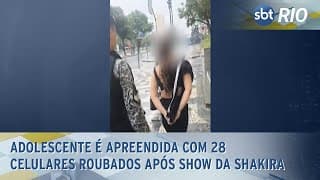 Adolescente é apreendida com 28 celulares roubados após show da Shakira