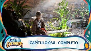 A Caverna Encantada | Capítulo 038 - 18/09/2024 - Completo