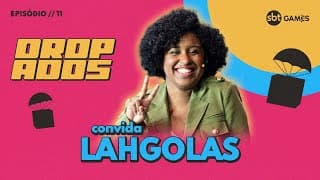 LAHGOLAS | DROPADOS #11