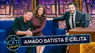 Entrevista com Amado Batista e Cálita Batista | The Noite (23/04/26)