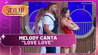 Melody canta "Love Love" | Sabadou com Virginia (14/12/24)