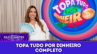 Topa Tudo por Dinheiro | Programa Silvio Santos (04/01/25)