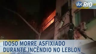 Idoso morre asfixiado durante incêndio no Leblon