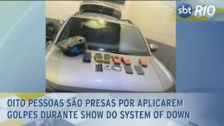 Oito pessoas são presas por aplicarem golpes durante show do System Of Down
