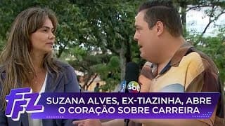 Exclusivo! Suzana Alves, ex-tiazinha, fala sobre carreira e novo projeto | Fofocalizando (07/04/25)