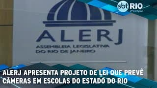 ALERJ apresenta projeto de lei que prevê câmeras em escolas do estado do Rio