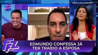 Edmundo diz que não é traidor e é lembrado de que já traiu a esposa | Fofocalizando 16/05/25