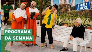 A Praça É Nossa (11/12/25)