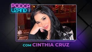 CINTHIA CRUZ - PODCALIZANDO #09