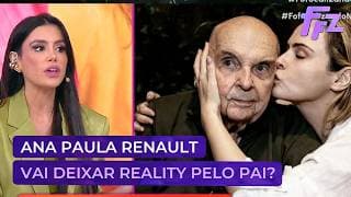 Pai de Ana Paula Renault é internado as pressas com filha  ainda confinada | Fofocalizando