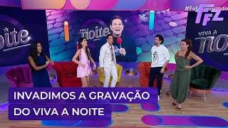 Invadimos a gravação do Viva a Noite | Fofocalizando 16/03/26