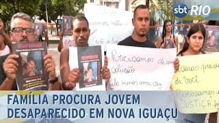 família procura jovem desaparecido em Nova Iguaçu