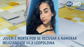 Jovem é morta por se recusar a namorar miliciano em Vila Leopoldina