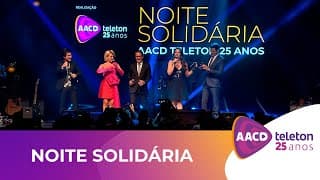 Noite Solidária | Teleton 2022