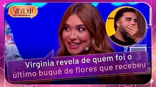 Buquê de flores direto de Madrid? Virginia abre o jogo | Sabadou com Virginia (04/10/25)