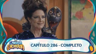 A Caverna Encantada | Capítulo 286 - 04/09/2025 - Completo