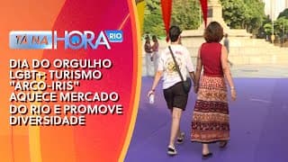 DIA DO ORGULHO LGBT+: Turismo "arco-iris" aquece mercado do Rio e promove diversidade