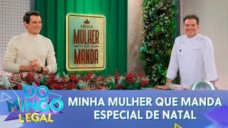 Minha Mulher Que Manda - Episódio 12 | Domingo Legal (22/12/24)