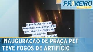 Prefeitura solta fogos em inauguração de praça pet e revolta tutores | Primeiro Impacto (15/04/24)