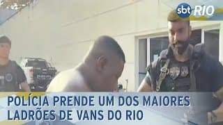 Polícia prende um dos maiores ladrões de vans do Rio de Janeiro