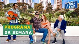 A Praça É Nossa (30/04/26)