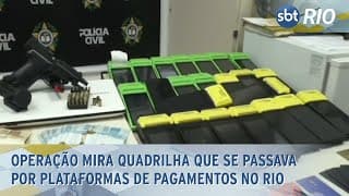 Operação mira quadrilha que se passava por plataformas de pagamentos no Rio