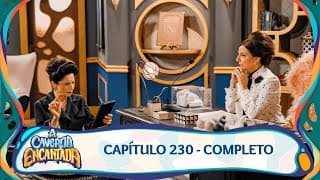 A Caverna Encantada | Capítulo 230 - 18/06/2025 - Completo