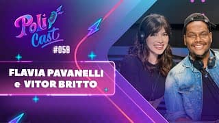 FLAVIA PAVANELLI E VITOR BRITTO | BRENDA E JEFERSON - POLICAST #59
