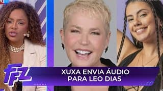 Xuxa envia áudio por toda repercussão da sua crítica às falas da Fernanda | Fofocalizando (22/03/24)