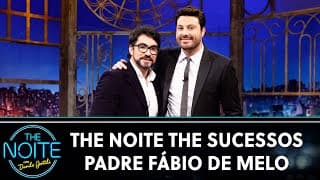 The Noite The Sucessos - Padre Fábio de Melo | The Noite (06/12/24)