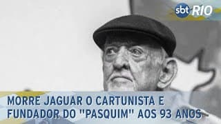 Morre Jaguar o cartunista e fundador do "Pasquim" aos 93 anos