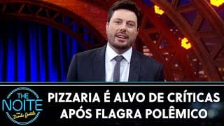 Vídeo polêmico de pizzaria viraliza na web | The Noite (21/11/24)