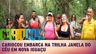 Cariocou embarca na trilha "janela do céu" em Nova Iguaçu