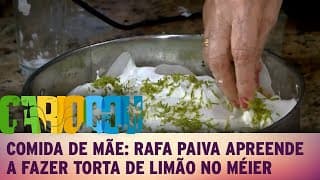 Comida de Mãe: Rafa Paiva apreende a fazer torta de limão no Méier