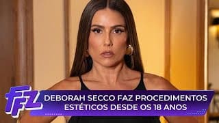 Deborah Secco revela que faz procedimentos estéticos desde os 18 anos | Fofocalizando (06/10/25)